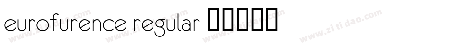 eurofurence regular字体转换
